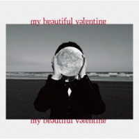 斉藤壮馬／ｍｙ　ｂｅａｕｔｉｆｕｌ　ｖａｌｅｎｔｉｎｅ
