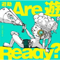 遊助／Ａｒｅ　遊Ｒｅａｄｙ？（初回生産限定盤Ａ）