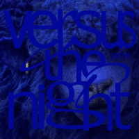 ｙａｍａ／Ｖｅｒｓｕｓ　ｔｈｅ　ｎｉｇｈｔ（完全生産限定盤）