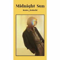 Ｋｅｎｔａ　Ｄｅｄａｃｈｉ／Ｍｉｄｎｉｇｈｔ　Ｓｕｎ