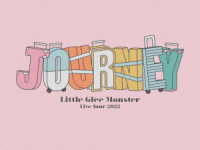 Ｌｉｔｔｌｅ　Ｇｌｅｅ　Ｍｏｎｓｔｅｒ／Ｌｉｔｔｌｅ　Ｇｌｅｅ　Ｍｏｎｓｔｅｒ　Ｌｉｖｅ　Ｔｏｕｒ　２０２２　Ｊｏｕｒｎｅｙ（初回生産限定盤）