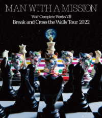 ＭＡＮ　ＷＩＴＨ　Ａ　ＭＩＳＳＩＯＮ／Ｗｏｌｆ　Ｃｏｍｐｌｅｔｅ　Ｗｏｒｋｓ　Ⅷ　～Ｂｒｅａｋ　ａｎｄ　Ｃｒｏｓｓ　ｔｈｅ　Ｗａｌｌｓ　Ｔｏｕｒ　２０２２～ Ｂｌｕ－ｒａｙ　Ｄｉｓｃ