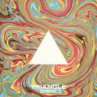 ＤＩＳＨ／／／ＴＲＩＡＮＧＬＥ
