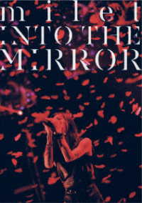 ｍｉｌｅｔ／ｍｉｌｅｔ　３ｒｄ　ａｎｎｉｖｅｒｓａｒｙ　ｌｉｖｅ“ＩＮＴＯ　ＴＨＥ　ＭＩＲＲＯＲ”