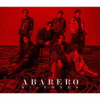 ＳｉｘＴＯＮＥＳ／ＡＢＡＲＥＲＯ（初回盤Ｂ）