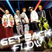 ＦＬＯＷ／ＧＥＴ　ＢＡＣＫ（初回生産限定盤）