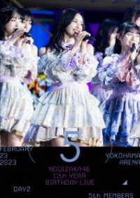 乃木坂４６／１１ｔｈ　ＹＥＡＲ　ＢＩＲＴＨＤＡＹ　ＬＩＶＥ　ＤＡＹ２　５ｔｈ　ＭＥＭＢＥＲＳ