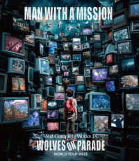 ＭＡＮ　ＷＩＴＨ　Ａ　ＭＩＳＳＩＯＮ／Ｗｏｌｆ　Ｃｏｍｐｌｅｔｅ　Ｗｏｒｋｓ　Ⅸ～ＷＯＬＶＥＳ　ＯＮ　ＰＡＲＡＤＥ～Ｗｏｒｌｄ　Ｔｏｕｒ　２０２３ Ｂｌｕ－ｒａｙ　Ｄｉｓｃ