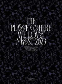 シド／ＳＩＤ　２０ｔｈ　Ａｎｎｉｖｅｒｓａｒｙ　ＧＲＡＮＤ　ＦＩＮＡＬ「いちばん好きな場所」（初回生産限定盤）