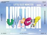 Ｌｉｔｔｌｅ　Ｇｌｅｅ　Ｍｏｎｓｔｅｒ／Ｌｉｔｔｌｅ　Ｇｌｅｅ　Ｍｏｎｓｔｅｒ　Ｌｉｖｅ　Ｔｏｕｒ　２０２４“ＵＮＬＯＣＫ！”（初回生産限定盤）