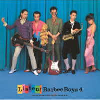 バービーボーイズ／ＬＩＳＴＥＮ！　ＢＡＲＢＥＥ　ＢＯＹＳ　４