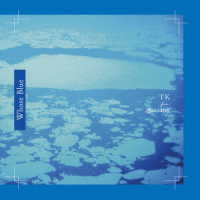 ＴＫ　ｆｒｏｍ　凛として時雨／Ｗｈｏｓｅ　Ｂｌｕｅ