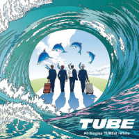 ＴＵＢＥ／Ａｌｌ　Ｓｉｎｇｌｅｓ　ＴＵＢＥｓｔ　－Ｗｈｉｔｅ－
