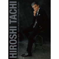 舘ひろし／ＨＩＲＯＳＨＩ　ＴＡＣＨＩ　５０　ｔｈ　ＡＮＮＩＶＥＲＳＡＲＹ　ＢＯＸ－ＳＯＮＹ　＆　ＦＵＮ　ＨＯＵＳＥ　ＹＥＡＲＳ－