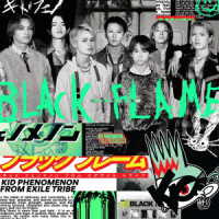 ＫＩＤ　ＰＨＥＮＯＭＥＮＯＮ　ｆｒｏｍ　ＥＸＩＬＥ　ＴＲＩＢＥ／Ｂｌａｃｋ　Ｆｌａｍｅ（初回生産限定盤）