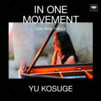 小菅優／Ｉｎ　Ｏｎｅ　Ｍｏｖｅｍｅｎｔ