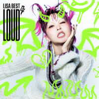 ＬｉＳＡ／ＬｉＳＡ　ＢＥＳＴ　－ＬＯＵＤ－（初回生産限定盤Ａ）