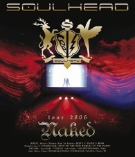 ＳＯＵＬＨＥＡＤ／ＳＯＵＬＨＥＡＤ　ｔｏｕｒ　２００６　Ｎａｋｅｄ Ｂｌｕ－ｒａｙ　Ｄｉｓｃ