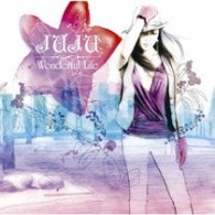 ＪＵＪＵ／Ｗｏｎｄｅｒｆｕｌ　Ｌｉｆｅ