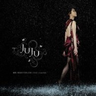 ＪＵＪＵ／桜雨／ＲＥＡＤＹ　ＦＯＲ　ＬＯＶＥ／Ｓ．Ｈ．Ｅ．／Ｌａｓｔ　Ｋｉｓｓ