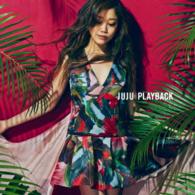 ＪＵＪＵ／ＰＬＡＹＢＡＣＫ