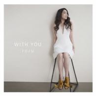 ＪＵＪＵ／ＷＩＴＨ　ＹＯＵ