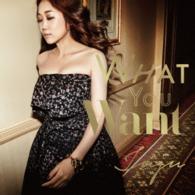 ＪＵＪＵ／Ｗｈａｔ　Ｙｏｕ　Ｗａｎｔ