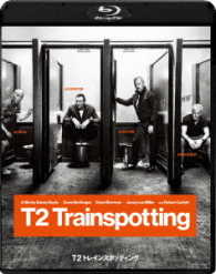 Ｔ２　トレインスポッティング　ブルーレイ＆ＤＶＤセット Ｂｌｕ－ｒａｙ　Ｄｉｓｃ