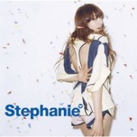 ステファニー／ステファニー【通常盤】