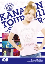 西野カナ／Ｋａｎａｙａｎ　Ｔｏｕｒ　２０１１～Ｓｕｍｍｅｒ～