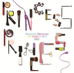 ＰＲＩＮＣＥＳＳ　ＰＲＩＮＣＥＳＳ／ＴＨＥ　ＲＥＢＩＲＴＨ　ＢＥＳＴ～再会～【通常盤】