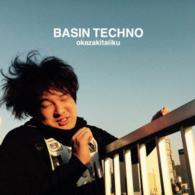 岡崎体育／ＢＡＳＩＮ　ＴＥＣＨＮＯ