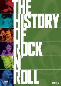 ヒストリー・オブ・ロックンロール　Ｖｏｌ．５