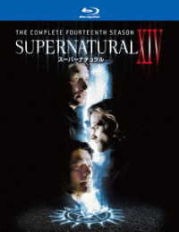 ＳＵＰＥＲＮＡＴＵＲＡＬ　ＸⅣ〈フォーティーン・シーズン〉　ブルーレイ　コンプリート・ボックス Ｂｌｕ－ｒａｙ　Ｄｉｓｃ