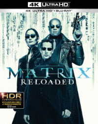 マトリックス　リローデッド　日本語吹替音声追加収録版＜４Ｋ　ＵＬＴＲＡ　ＨＤ＆ＨＤデジタル・リマスター　ブルーレイ＞ Ｕｌｔｒａ　ＨＤ　Ｂｌｕ－ｒａｙ