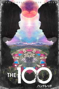 Ｔｈｅ　１００／ハンドレッド〈シックス・シーズン〉　ＤＶＤ　コンプリート・ボックス