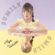 内田彩／ＳＵＭＩＬＥ　ＳＭＩＬＥ
