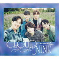 ＳＵＰＥＲＮＯＶＡ／ＣＬＯＵＤ　ＮＩＮＥ【初回限定盤Ｂ】