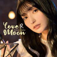高野麻里佳／ＬＯＶＥ＆ＭＯＯＮ【初回限定盤】