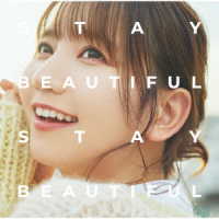 和氣あず未／ＳＴＡＹ　ＢＥＡＵＴＩＦＵＬ　ＳＴＡＹ　ＢＥＡＵＴＩＦＵＬ【初回限定盤】
