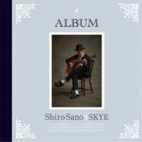 佐野史郎　ｍｅｅｔｓ　ＳＫＹＥ／ＡＬＢＵＭ