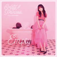 小倉唯／Ｅｍｐｔｙ／／Ｐｒｉｎｃｅｓｓ．