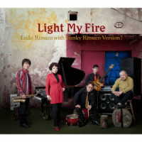 遠藤律子　ｗｉｔｈ　Ｆｕｎｋｙ　Ｒｉｔｓｕｃｏ　Ｖｅｒｓｉｏｎ！／Ｌｉｇｈｔ　Ｍｙ　Ｆｉｒｅ
