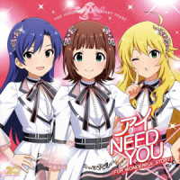 ＴＨＥ　ＩＤＯＬＭ＠ＳＴＥＲ　ＢＲＩＬＬＩＡＮＴ　ＳＴＡＲＳ／アイ　ＮＥＥＤ　ＹＯＵ（ＦＯＲ　ＷＯＮＤＥＲＦＵＬ　ＳＴＯＲＹ）（７６５ＰＲＯ　ＡＬＬＳＴＡＲＳ盤）