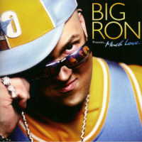 ＢＩＧ　ＲＯＮ／ＢＩＧ　ＲＯＮ　Ｐｒｅｓｅｎｔｓ．．．Ｍｕｃｈ　Ｌｏｖｅ