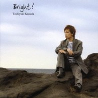 楠田敏之／Ｂｒｉｇｈｔ！【エンハンスド仕様】