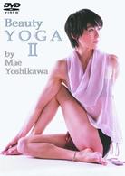 Ｂｅａｕｔｙ　ＹＯＧＡ　Ⅱ　ｂｙ　Ｍｅｉ　Ｙｏｓｈｉｋａｗａ