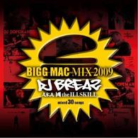 ＤＪ　ＢＲＥＡＺ　Ａ．Ｋ．Ａ．國　ｔｈｅ　ＩＬＬＳＫＩＬＬ／ＢＩＧＧ　ＭＡＣ　ＭＩＸ　２００９