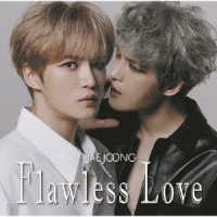 ジェジュン／Ｆｌａｗｌｅｓｓ　Ｌｏｖｅ（ＴＹＰＥ　Ｂ）