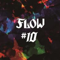 ＦＬＯＷ／＃１０（初回生産限定盤）